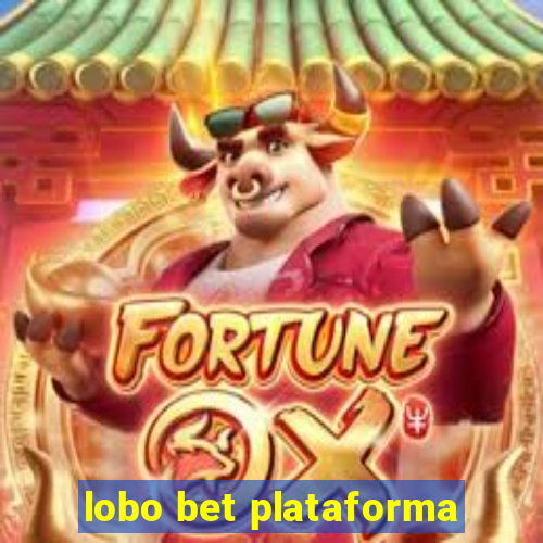 lobo bet plataforma